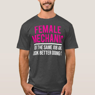 Vrouw Mechanic Funny Women Mechanic Gift T-shirt