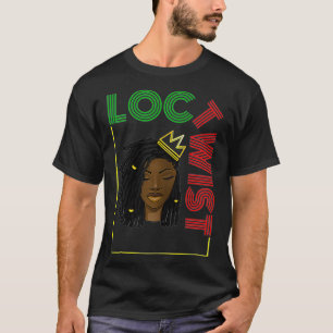 Vrouw met Loc, Natural Afro Hair Love, Loc Twist T-shirt