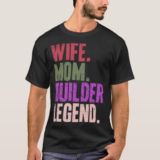 Vrouw Moeder Bouwer Moeder 1 T-shirt (Voorkant)