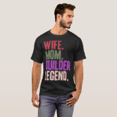 Vrouw Moeder Bouwer Moeder 1 T-shirt (Voorkant volledig)