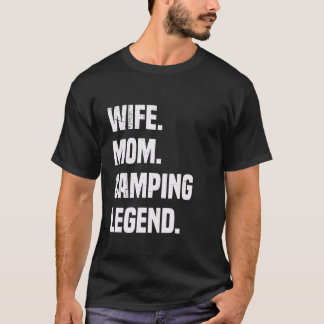 Vrouw Moeder Camping Legend Grappig Retro Mom Li T-shirt