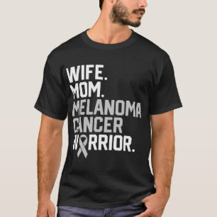 Vrouw Moeder Melanoom Kanker Krijger Bewustzijn Wo T-shirt