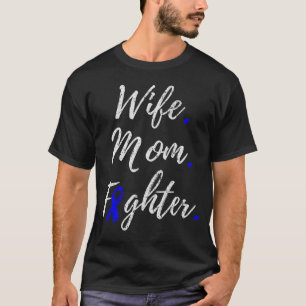 Vrouw moeder vechter Charcot-Marie-Tooth Ziekte be T-shirt