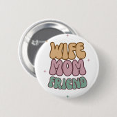 Vrouw Moeder Vriendin, Moederdag Cadeau, Cadeau Vo Ronde Button 5,7 Cm (Voorkant /achterkant)