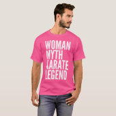 Vrouw Myth Karate Legend T-shirt (Voorkant volledig)