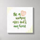 Vrouw na Gods eigen hart citaat Canvas Afdruk (Voorkant)