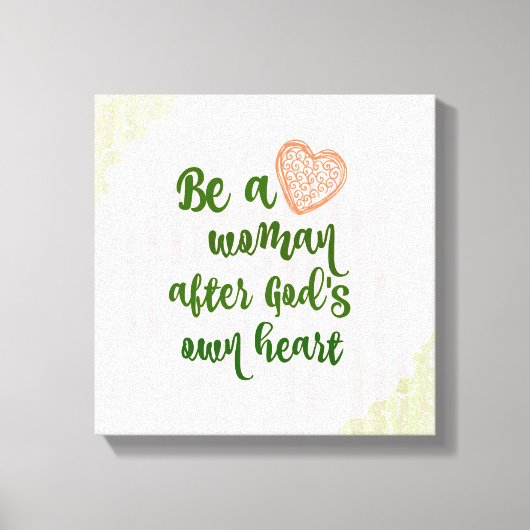 Vrouw na Gods eigen hart citaat Canvas Afdruk (Voorkant)