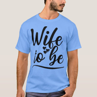 Vrouw om te zijn Ik zei ja Schattigee bruid om ont T-shirt