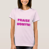 VROUW PRAISSEN! T-SHIRT (Voorkant)