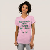 Vrouw Race regelt de planeet T-shirt (Voorkant volledig)