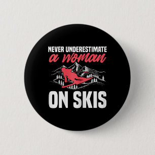 Vrouw Ski Grappig Skiën Onderschat Nooit Een Vrouw Ronde Button 5,7 Cm