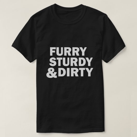 VROUW, STURDY EN DIRTY T-SHIRT (Design voorkant)