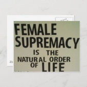 VROUW SUPREMACIE IS DE NATUURLIJKE VOLGORDE VAN HE BRIEFKAART (Voorkant / Achterkant)