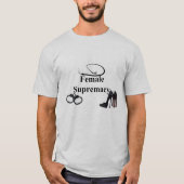 VROUW SUPREMACIE T-SHIRT (Voorkant)