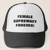 VROUW SUPREMACY FOREVER! TRUCKER PET (Voorkant)
