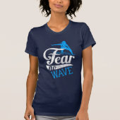 Vrouw Surfer Angst No Wave Women's Surfen T-shirt (Voorkant)