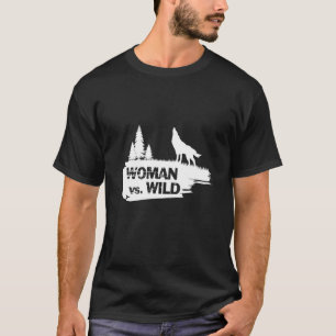 Vrouw tegen wildernis Vrouw tegen Wilde Bushcra T-shirt