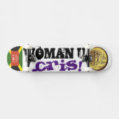VROUW U CRIS Skateboard (Horizontaal)