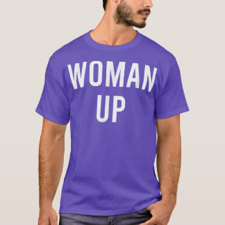 Vrouw UpFeminist Girl Power Feminism Motivatie T-shirt