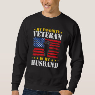 Vrouw van een veteraan mijn favoriete veteraan is  trui