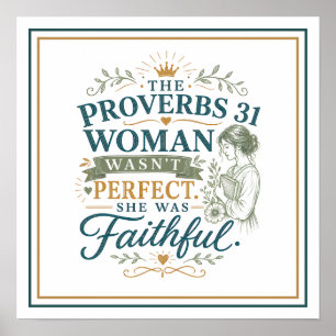 Vrouw van Spreuken 31 Niet Perfect Trouw Bijbelcit Poster
