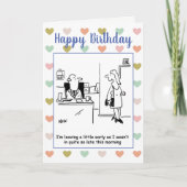 Vrouw vertrekt haar werk vroeg om haar verjaardag  kaart (Voorkant)