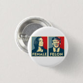 Vrouw vs Felon Ronde Button 3,2 Cm (Voorkant /achterkant)