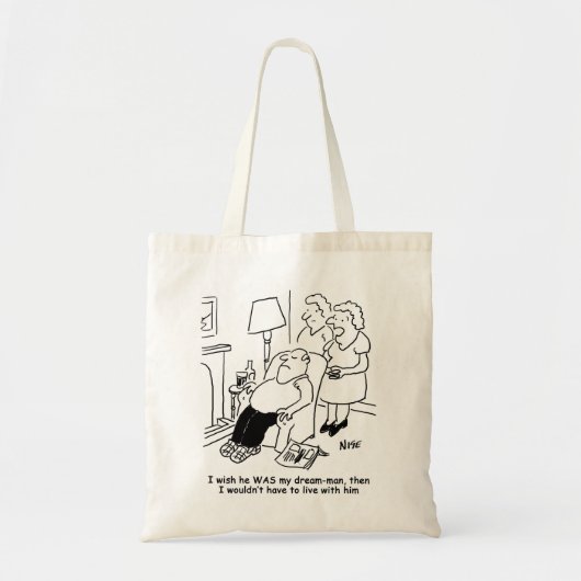 Vrouw wenst dat haar man haar droomman was. Grappi Tote Bag (Voorkant)