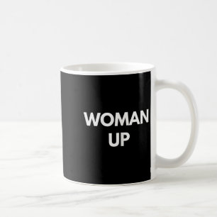 Vrouw Wordt Sterk - Motiverende Feminisme T-Shirts Koffiemok