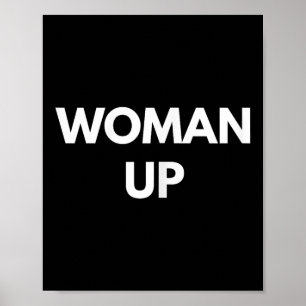 Vrouw Wordt Sterk - Motiverende Feminisme T-Shirts Poster