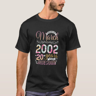 Vrouwelijk Bloem 20 Verjaardag Gemaakt In Maart 20 T-shirt