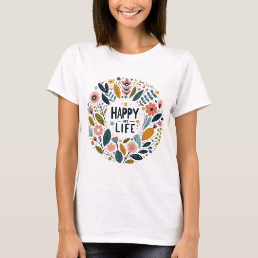 Vrouwelijk T-shirt met het thema "Happy My Life" (Voorkant)