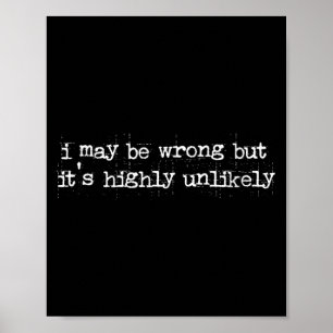 Vrouwelijke grappige sarcastische quote Kan verkee Poster