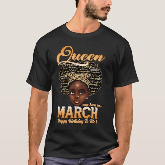 Vrouwelijke koningin werd in maart gelukkig gebore t-shirt (Voorkant)