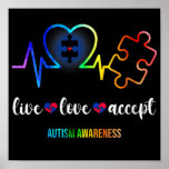 Vrouwelijke Live Love Accepteert Autism Awareness  Poster<br><div class="desc">Vrouwelijke Live Love Accepteert Autism Awareness Maand</div>