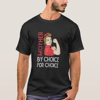 Vrouwelijke vrouwelijke moeder op keuze voor keuze t-shirt