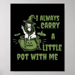 Vrouwelijke Wiet Heks Grappige Heks Halloween Ston Poster