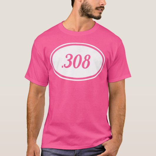 Vrouwen 308 Jachtgeweer Calibre Lady Pistool Eigen T-shirt (Voorkant)