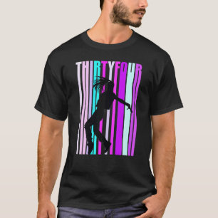Vrouwen 34e Dans Verjaardag voor Meisjes Hiphop Da T-shirt