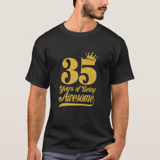 Vrouwen 35 jaar Geweldige 35 dagen oud goud T-shirt