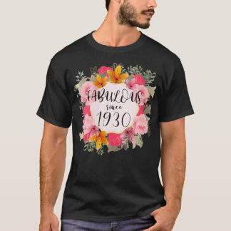 Vrouwen 92 jaar oud Fabulous sinds 1930 Happ T-shirt
