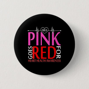 Vrouwen aka roze gaat rood voor de gezondheid van ronde button 5,7 cm