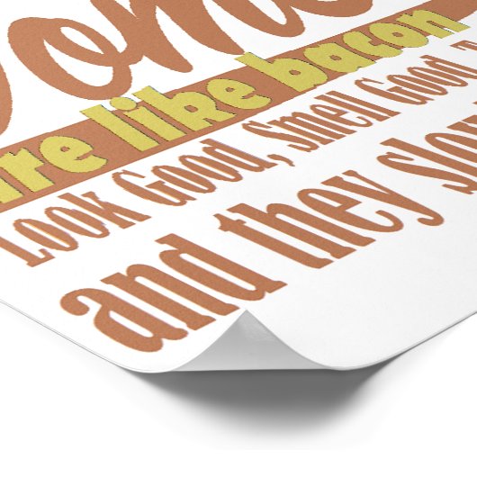 Vrouwen als bacon poster (Hoek)