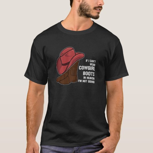 Vrouwen als ik geen cowbogirl laarzen linedance ka t-shirt (Voorkant)