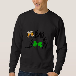Vrouwen Bad and Boozy St Patrick Day Beer Drink Trui