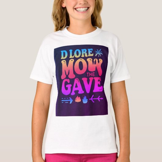 Vrouwen Basic T-shirt met 'DLORE MOW the GAVE' S (Voorkant)