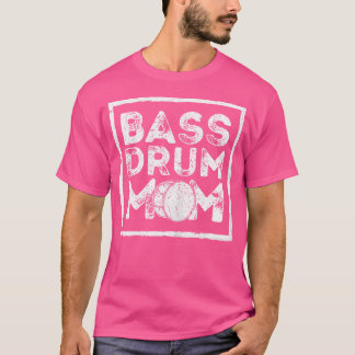Vrouwen Bass Drum Mom Bass Drummer Percussionist M T-shirt