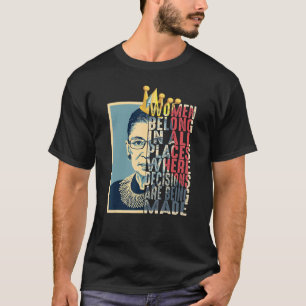 Vrouwen behoren tot alle plaatsen waar beslissinge t-shirt