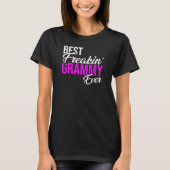 Vrouwen Best Freakin' Grammy Ever T-shirt (Voorkant)