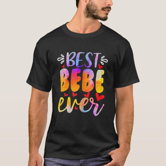 Vrouwen Beste Bebe Ever Moederdag T-shirt (Voorkant)